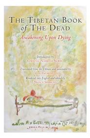 The Tibetan Book of the Dead (Awakening Upon Dying) by Padmasambhava, Karma Lingpa, Elio Guarisco, Chogyal Namkhai Norbu, Nancy Simmons, 9781583945551