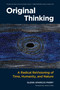 Original Thinking (A Radical Revisioning of Time, Humanity, and Nature) by Glenn Aparicio Parry, James O'Dea, 9781583948903