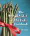 The Asparagus Festival Cookbook by Jan Moore, Barbara Hafly, Glenda Hushaw, 9781587611742