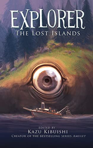 Explorer (The Lost Islands #2) - 9781419708831 by Kazu Kibuishi, 9781419708831