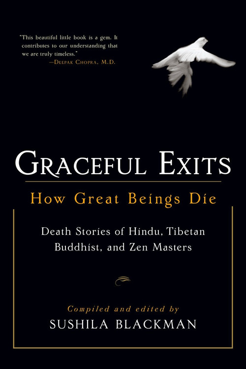 Graceful Exits (How Great Beings Die) by Sushila Blackman, 9781590302705