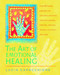 The Art of Emotional Healing (Over 60 Simple Exercises for Exploring Emotions Through Drawing, Painting, Dancing, Writing, Sculpting, and More) by Lucia Capacchione, 9781590303061