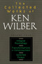 The Collected Works of Ken Wilber, Volume 4 by Ken Wilber, 9781590303221