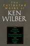The Collected Works of Ken Wilber: Volume Four (Integral Psychology, Transformations of Consciousness, Selected Essays) by Ken Wilber, 9781590303221