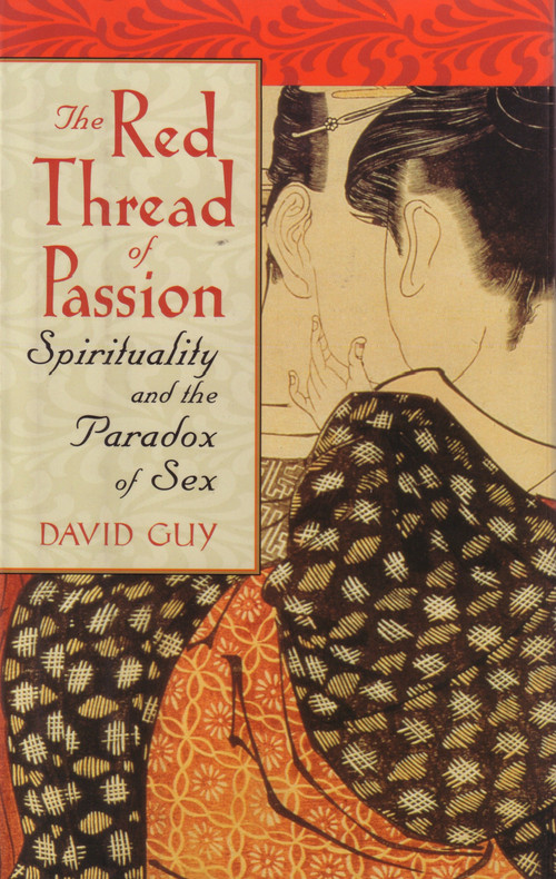 The Red Thread of Passion by David Guy, 9781590303337