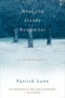 What the Stones Remember (A Life Rediscovered) by Patrick Lane, 9781590303894