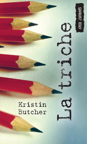 La triche (French Edition) by Kristin Butcher, 9781554699971