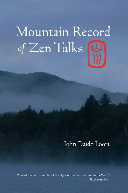 Mountain Record of Zen Talks by John Daido Loori, 9781590305775