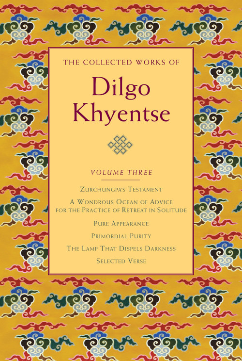 The Collected Works of Dilgo Khyentse, Volume Three by Dilgo Khyentse, 9781590306277