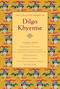 The Collected Works of Dilgo Khyentse, Volume Three by Dilgo Khyentse, 9781590306277