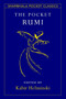The Pocket Rumi (Miniature Edition) - 9781590306352 by Mevlana Jalaluddin Rumi, Kabir Helminski, 9781590306352