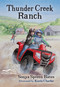 Thunder Creek Ranch by Sonya Spreen Bates, Kasia Charko, 9781459801127