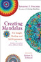 Creating Mandalas (For Insight, Healing, and Self-Expression) by Susanne F. Fincher, 9781590308059