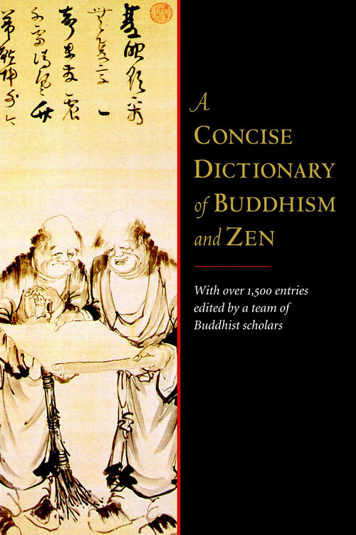 A Concise Dictionary of Buddhism and Zen by Ingrid Fischer-Schreiber, Franz-Karl Ehrhard, Michael S. Diener, Michael H. Kohn, 9781590308080