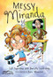 Messy Miranda by Jeff Szpirglas, Danielle Saint-Onge, Dave Whamond, 9781459801172