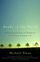 Awake in the World (Teachings from Yoga and Buddhism for Living an Engaged Life) by Michael Stone, 9781590308141