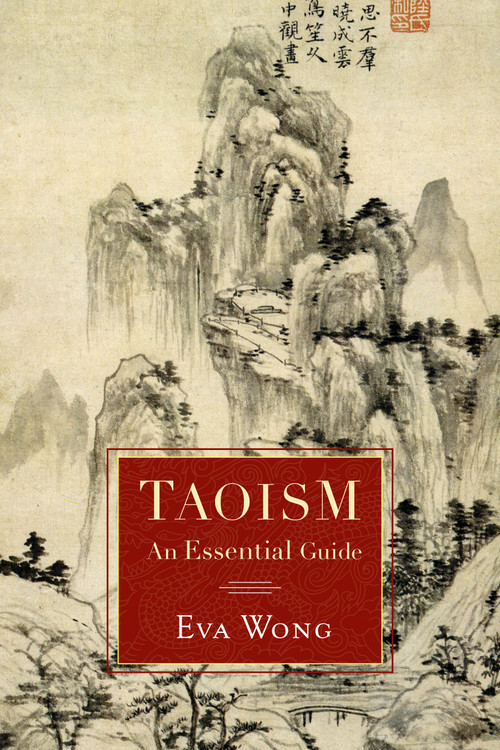Taoism (An Essential Guide) by Eva Wong, 9781590308820
