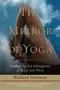 The Mirror of Yoga (Awakening the Intelligence of Body and Mind) by Richard Freeman, 9781590309445