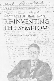 Reinventing the Symptom by Luke Thurston, 9781590510131