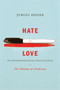 Hate and Love in Pyschoanalytical Institutions by Jurgen Reeder, 9781590510650