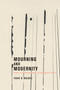 Mourning and Modernity by Isaac D. Balbus, 9781590511558