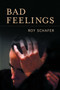 Bad Feelings by Roy Schafer, 9781590512203