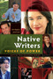 Native Writers: Voices of Power by Kim Sigafus, Lyle Ernst, 9780977918386