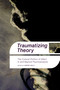 Traumatizing Theory by Karyn Ball, 9781590512494