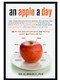 An Apple a Day (The Myths, Misconceptions, and Truths About the Foods We Eat) - 9781590514580 by Joe Schwarcz, 9781590514580