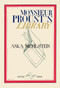 Monsieur Proust's Library by Anka Muhlstein, 9781590515662