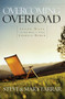 Overcoming Overload (Seven Ways to Find Rest in Your Chaotic World) by Steve Farrar, 9781590523353