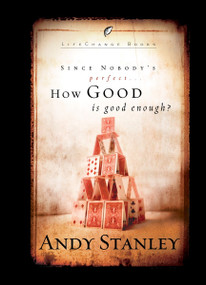 How Good Is Good Enough? (6-Pack) by Andy Stanley, 9781590523889