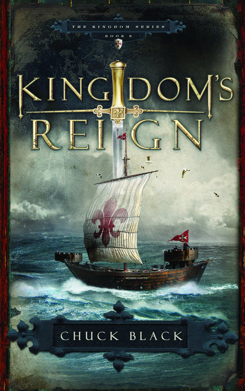 Kingdom's Reign by Chuck Black, 9781590526828