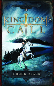 Kingdom's Call by Chuck Black, 9781590527504