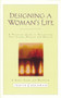 Designing a Woman's Life Study Guide (A Bible Study and Workbook) by Judith Couchman, 9781590527955