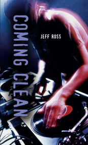 Coming Clean - 9781459803312 by Jeff Ross