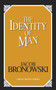 Identity of Man by Jacob Bronowski, 9781591020257