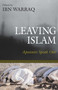 Leaving Islam (Apostates Speak Out) by Ibn Warraq, 9781591020684