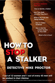 How to Stop a Stalker by Mike Proctor, 9781591020912