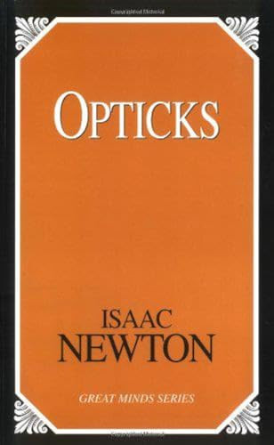 Opticks by Sir Isaac Newton, 9781591020950