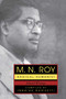 M.N. Roy (Radical Humanist: Selected Writings) by M. N. Roy, 9781591021414