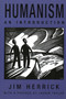 Humanism (An Introduction) by Jim Herrick, 9781591022398