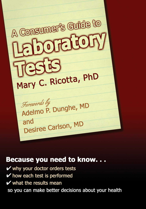 Consumer's Guide To Laboratory Tests by Mary C. Ricotta, 9781591022473