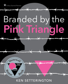 Branded by the Pink Triangle by Ken Setterington, 9781926920962