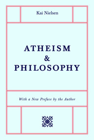 Atheism & Philosophy by Kai Nielsen, 9781591022985
