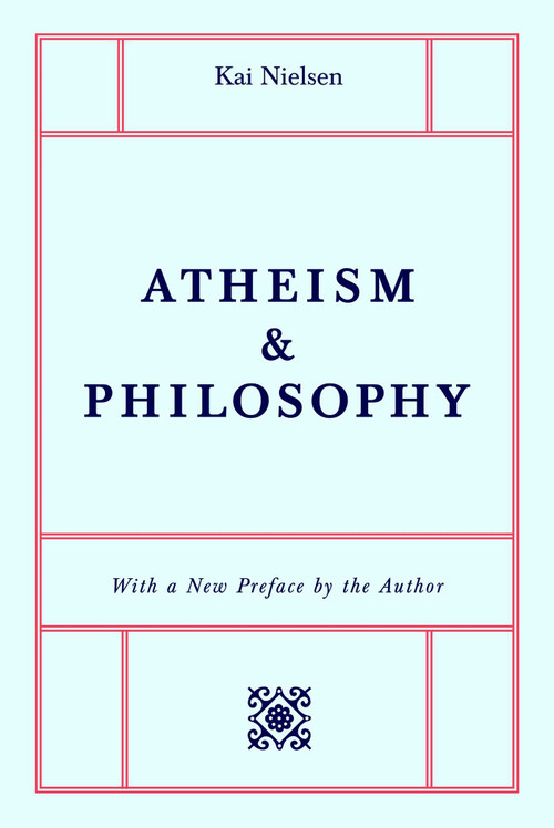 Atheism & Philosophy by Kai Nielsen, 9781591022985