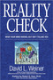 Reality Check (What Your Mind Knows, But Isn't Telling You) by David L. Weiner, 9781591023029