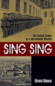 Sing Sing by Denis Brian, 9781591023579