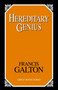 Hereditary Genius (An Inquiry into Its Laws And Consequences) by Francis Galton, 9781591023586