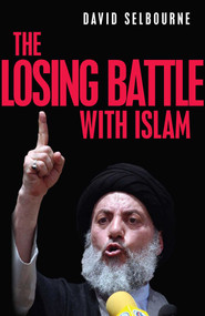 Losing Battle With Islam by David Selbourne, 9781591023623